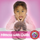Mittens With Quills