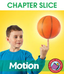 Motion - CHAPTER SLICE