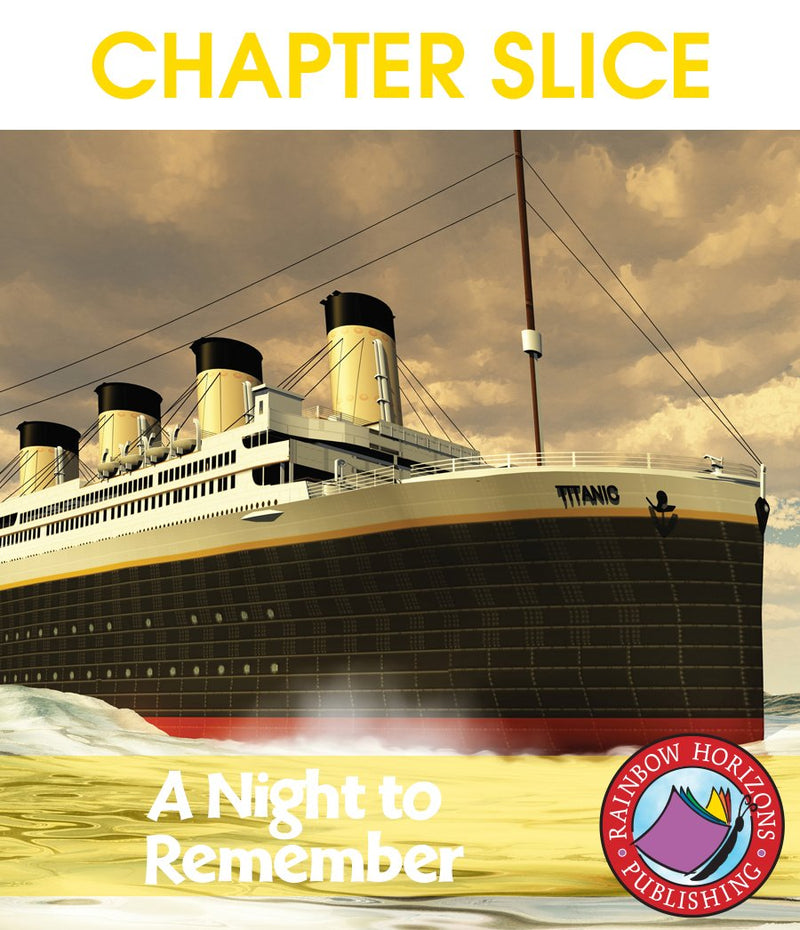 A Night To Remember (Novel Study) - CHAPTER SLICE