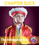 The Whipping Boy (Novel Study) - CHAPTER SLICE