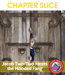 Jacob Two-Two Meets the Hooded Fang (Novel Study) - CHAPTER SLICE