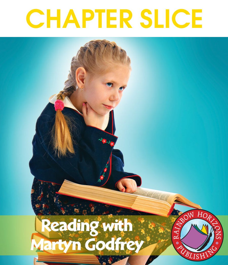 Reading with Martyn Godfrey (Author Study) - CHAPTER SLICE