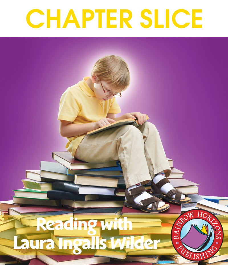 Reading with Laura Ingalls Wilder (Author Study) - CHAPTER SLICE