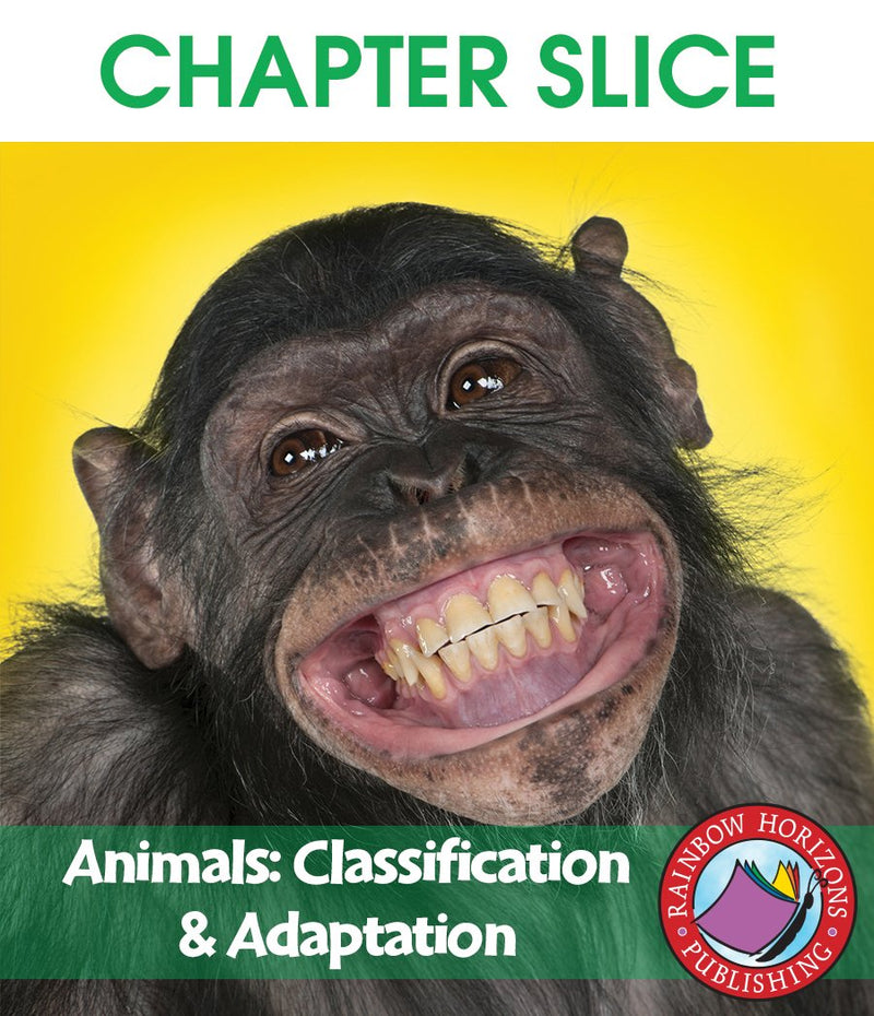 Animals: Classification & Adaptation - CHAPTER SLICE
