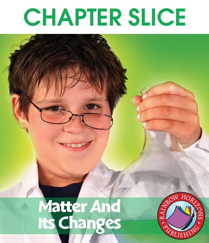 Matter And Its Changes - CHAPTER SLICE