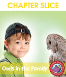 Owls In The Family (Novel Study) - CHAPTER SLICE