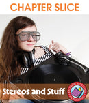 Stereos And Stuff - CHAPTER SLICE
