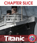 Titanic - CHAPTER SLICE