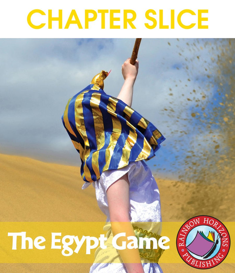 The Egypt Game (Novel Study) - CHAPTER SLICE