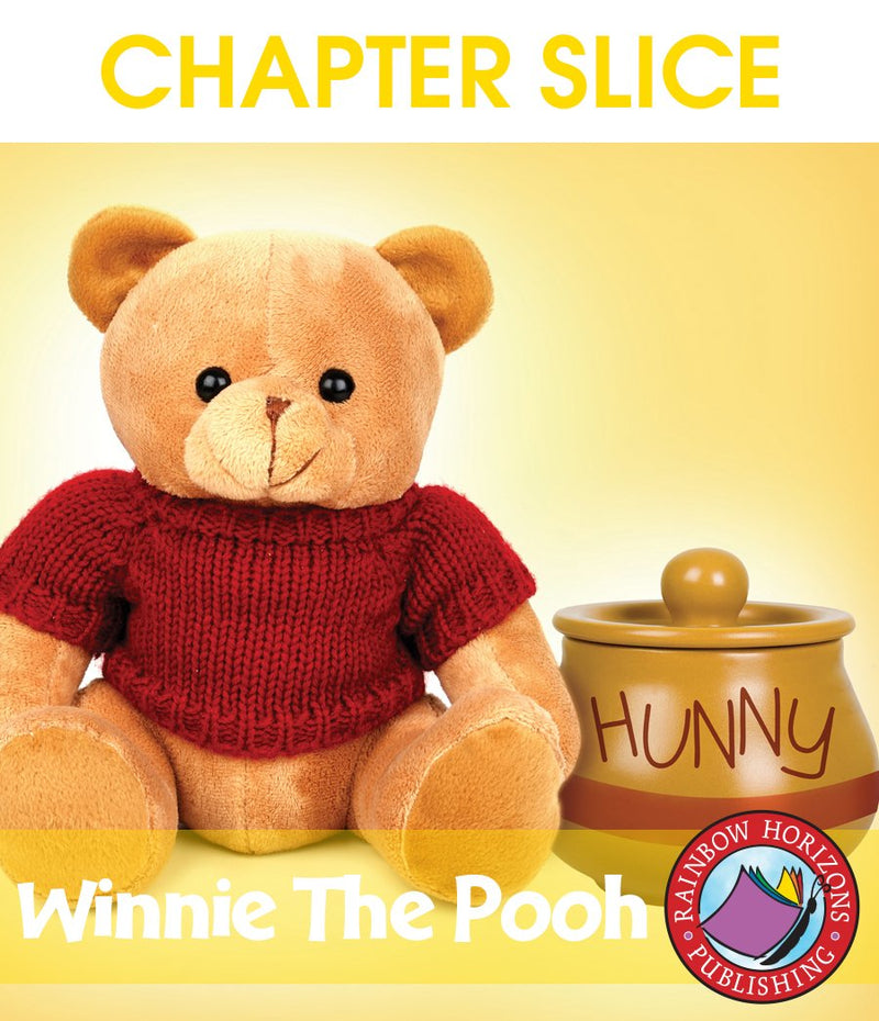 Winnie The Pooh (Novel Study) - CHAPTER SLICE