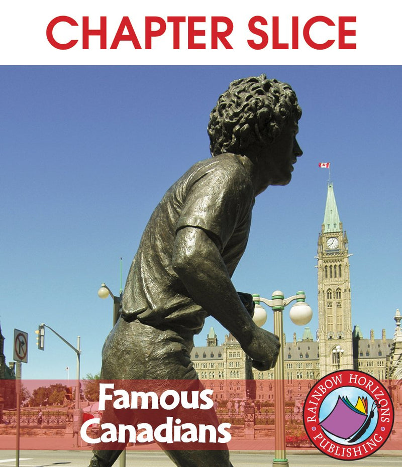 Famous Canadians - CHAPTER SLICE