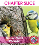 Nature Chant Package - CHAPTER SLICE