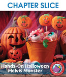 Hands-On Halloween: Melvis Monster - CHAPTER SLICE
