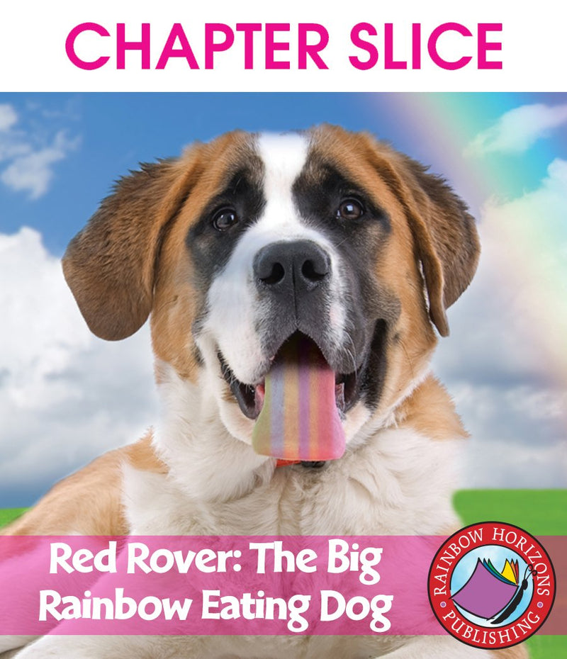 Red Rover, the Big Rainbow Eating Dog - CHAPTER SLICE