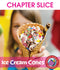 Ice Cream Cones - CHAPTER SLICE
