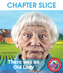 Big Book: There Was An Old Lady - CHAPTER SLICE