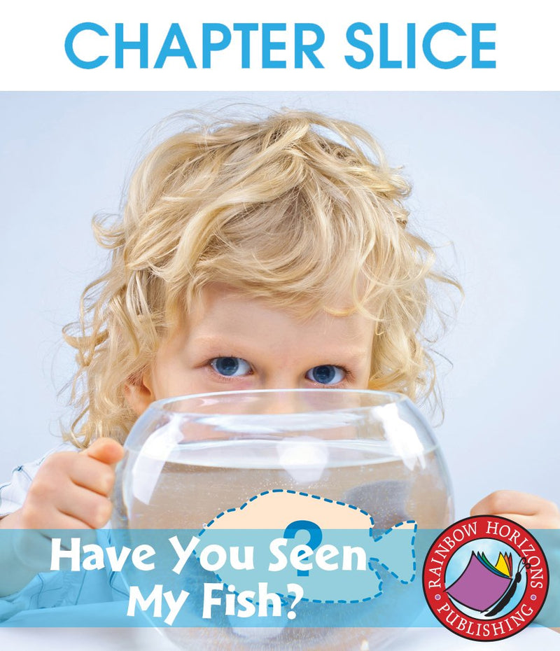 Big Book: Have You Seen My Fish? - CHAPTER SLICE
