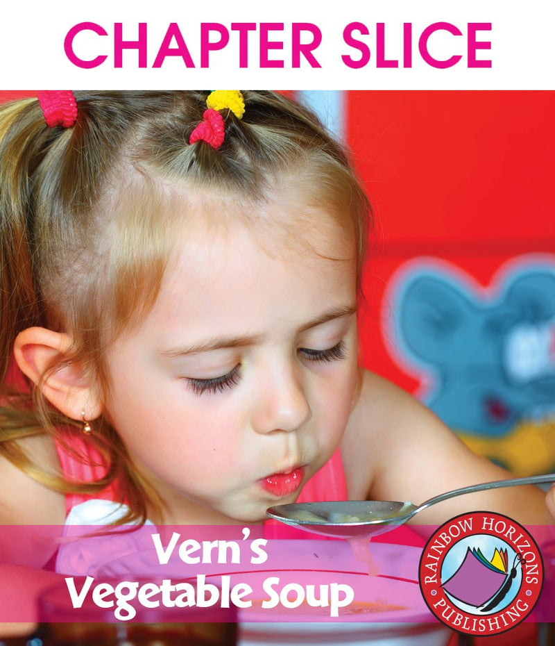 Vern's Vegetable Soup - CHAPTER SLICE