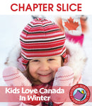 Kids Love Canada: In Winter - CHAPTER SLICE