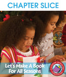 Let's Make A Book For All Seasons - CHAPTER SLICE